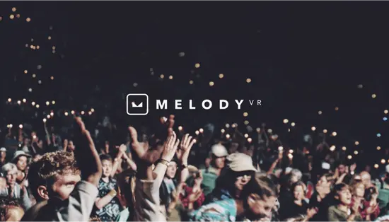 MelodyVR获650万美元融资，欲打造全球VR音乐平台
