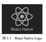 《React Native移动开发实战》一一1.1  看透React Native